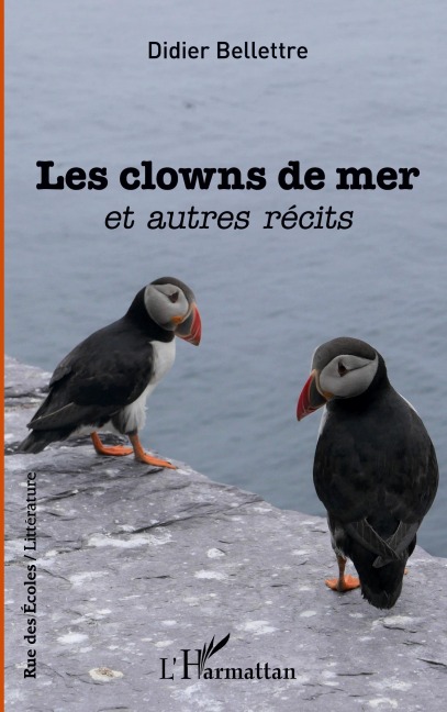 Les clowns de mer - Didier Bellettre