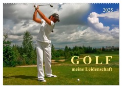 Golf - meine Leidenschaft (Wandkalender 2025 DIN A2 quer), CALVENDO Monatskalender - Peter Roder