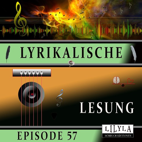 Lyrikalische Lesung Episode 57 - Various Artists, Friedrich Frieden