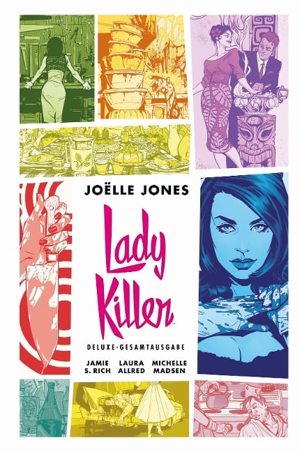 Lady Killer Deluxe-Gesamtausgabe - Joëlle Jones, Jamie S. Rich