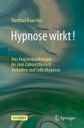 Cover-Bild zum Titel 'Hypnose wirkt!' von 'Matthias Rauscher'