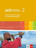 Zeitreise 2. Differenzierende Ausgabe für Baden-Württemberg. Schülerbuch - 