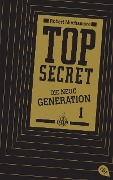 Cover-Bild zum Titel 'Top Secret. Die neue Generation 01. Der Clan' von 'Robert Muchamore'