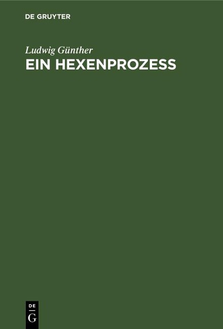 Ein Hexenprozeß - Ludwig Günther
