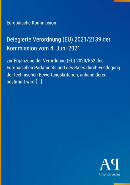 Delegierte Verordnung (EU) 2021/2139 der Kommission vom 4. Juni 2021 - Europäische Kommission
