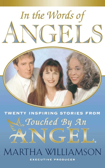 In the Words of Angels - Martha Williamson
