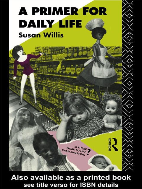 A Primer For Daily Life - Susan Willis