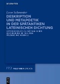 Cover-Bild zum Titel 'Deskription und Metapoetik in der spätantiken lateinischen Dichtung' von 'Leon Schmieder'