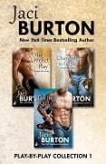 Cover-Bild zum Titel 'Play-By-Play Collection 1: The Perfect Play, Changing The Game, Taking A Shot' von 'Jaci Burton'