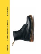 Cover-Bild zum Titel 'A Pocket Guide to Dr. Martens' von 'Hannah Kane'