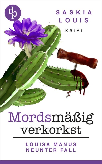 Mordsmäßig verkorkst - Saskia Louis
