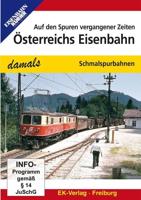 Österreichs Eisenbahn - damals Schmalspurbahnen - 
