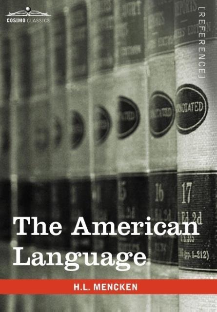 The American Language - H L Mencken
