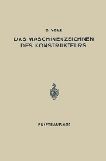 Cover-Bild zum Titel 'Das Maschinenzeichnen des Konstrukteurs' von 'Carl Volk'