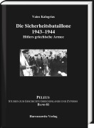 Cover-Bild zum Titel 'Die Sicherheitsbataillone 1943-44' von 'Vaios Kalogrias'