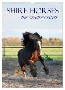 Cover-Bild zum Titel 'Shire Horses The Gentle Giants (Wall Calendar 2026 DIN A3 portrait), CALVENDO 12 Month Wall Calendar' von 'Liesbeth Wesdijk'
