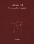Cover-Bild zum Titel 'Il Paese della sceneggiata' von 'Goffredo Fofi'