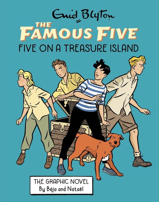 Famous Five Graphic Novel: Five on a Treasure Island - Enid Blyton, Béja & Nataël