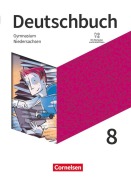 Cover-Bild zum Titel 'Deutschbuch Gymnasium - Niedersachsen - Neue Ausgabe. 8. Schuljahr - Schülerbuch' von 'Sebastian Lippert, Deborah Mohr'