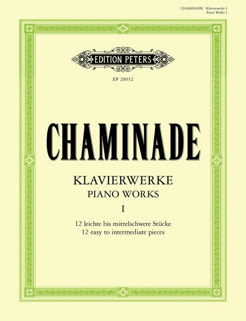 Piano Works Vol. 1 / Klavierwerke - Cécile Chaminade