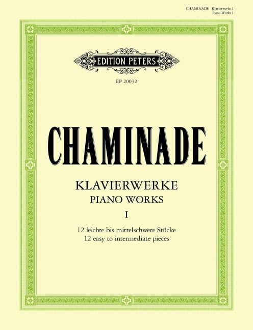 Piano Works Vol. 1 / Klavierwerke - Cécile Chaminade