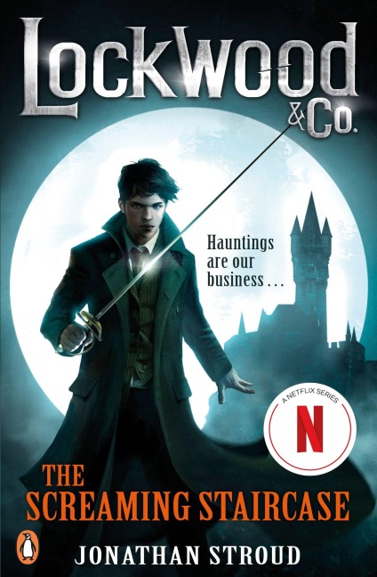 Lockwood & Co 01: The Screaming Staircase - Jonathan Stroud