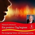 Ein positiver Tag beginnt - Nikolaus B. Enkelmann