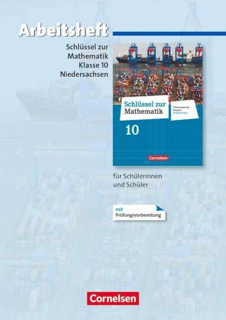 Schlüssel zur Mathematik 10. Schuljahr. Arbeitsheft mit eingelegten Lösungen. Differenzierende Ausgabe Niedersachsen - 