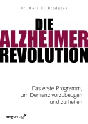 Cover-Bild zum Titel 'Die Alzheimer-Revolution' von 'Dale E. Bredesen'