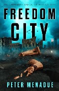 Freedom City - Peter Menadue