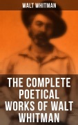 Cover-Bild zum Titel 'The Complete Poetical Works of Walt Whitman' von 'Walt Whitman'