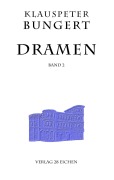 Cover-Bild zum Titel 'Dramen 2' von 'Klauspeter Bungert'