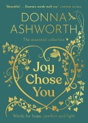 Cover-Bild zum Titel 'Joy Chose You' von 'Donna Ashworth'