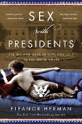 Cover-Bild zum Titel 'Sex with Presidents' von 'Eleanor Herman'