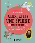 Cover-Bild zum Titel 'Alex, Zille und Spione' von 'Kristina Volke'