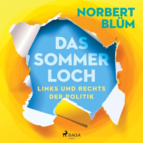 Das Sommerloch. Links und rechts der Politik - Norbert Blüm