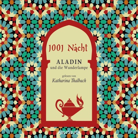 Aladin und die Wunderlampe - 1001 Nacht