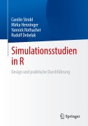 Cover-Bild zum Titel 'Simulationsstudien in R' von 'Carolin Strobl, Rudolf Debelak, Yannick Rothacher, Mirka Henninger'