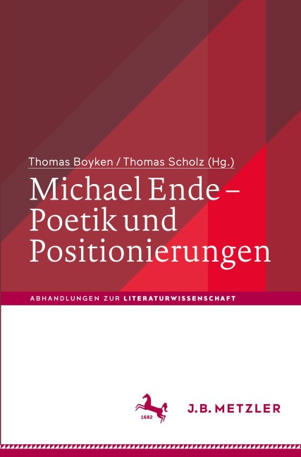 Michael Ende - Poetik und Positionierungen - 