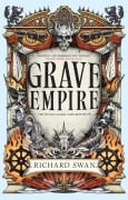 Cover-Bild zum Titel 'Grave Empire' von 'Richard Swan'