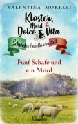 Cover-Bild zum Titel 'Kloster, Mord und Dolce Vita - Fünf Schafe und ein Mord' von 'Valentina Morelli'