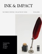 Cover-Bild zum Titel 'INK & IMPACT: The Power of Writing' von 'Global Writers Project'