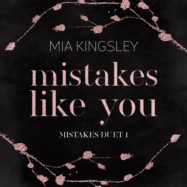 Mistakes Like You - Mia Kingsley