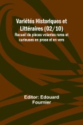 Cover-Bild zum Titel 'Variétés Historiques et Littéraires (02/10); Recueil de pièces volantes rares et curieuses en prose et en vers' von ''