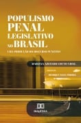 Populismo Penal Legislativo no Brasil - Mariana Azevedo Couto Vidal