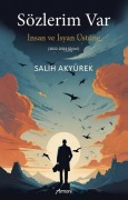 Cover-Bild zum Titel 'Sözlerim Var - Insan ve Isyan Üstüne' von 'Salih Akyürek'