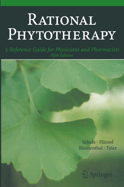 Rational Phytotherapy - Volker Schulz, Rudolf Hänsel, Mark Blumenthal, V. E. Tyler