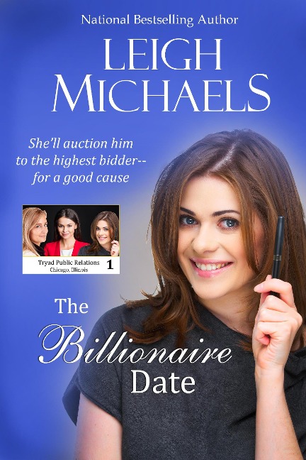 The Billionaire Date (The Tryad Trilogy, #1) - Leigh Michaels
