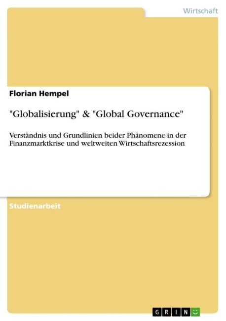 "Globalisierung" & "Global Governance" - Florian Hempel