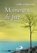 Momentos de paz - José María Fernández Lucio